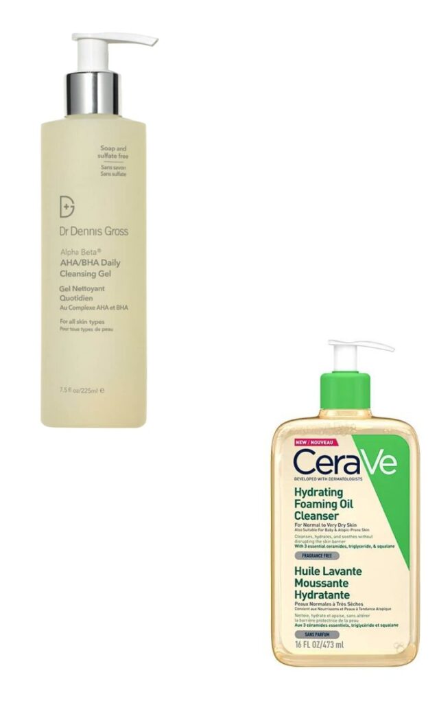 Second Cleanse alternating Dr. Dennis Gross, Alpha Beta Cleansing Gel ($63) and CeraVe Hydrating Foaming Oil Cleanser, ($19)